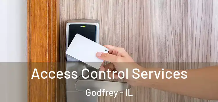  Access Control Services Godfrey - IL