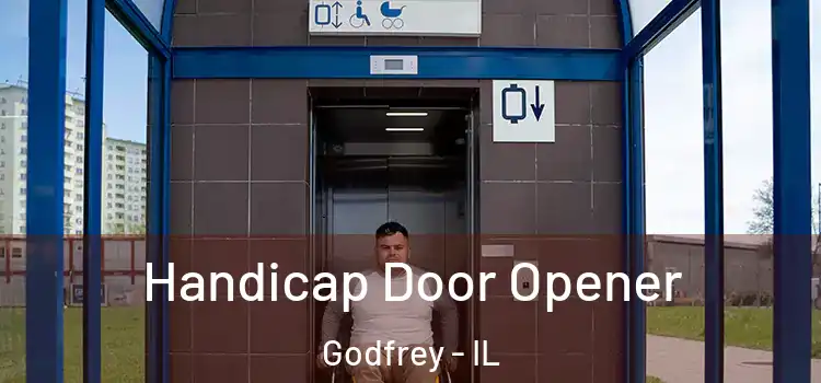 Handicap Door Opener Godfrey - IL